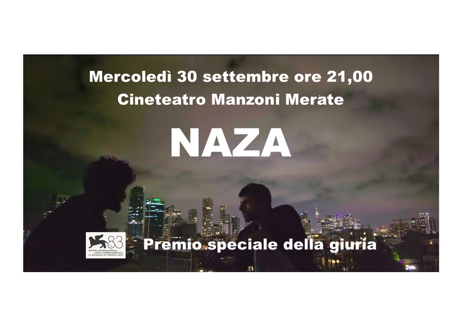 Naza: proiezione speciale